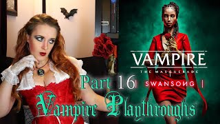 VtM Swansong  Part 16 [upl. by Bum]