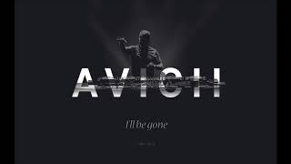 Avicii  Ill Be Gone Ft Jocke BergLyric Video [upl. by Edris]