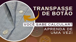 🟠TRANSPASSE DE BOTÃO  aprenda de uma vez por todas como calcular [upl. by Burrell]