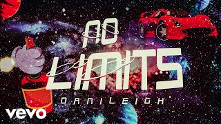 DaniLeigh  No Limits Official Audio [upl. by Francklyn159]