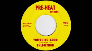 Phlegethon  Youre No Good 1970 [upl. by Teirtza]