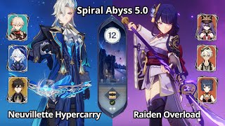 C0 Neuvillette Hypercarry amp C0 Raiden Overload  Spiral Abyss 50 Floor 12 Genshin Impact [upl. by Ellenahs]