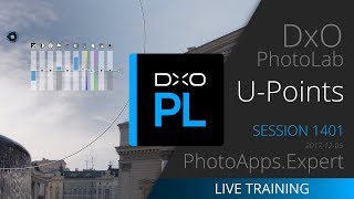 DxO PhotoLab U POINTS — PhotoAppsExpert Live Training 1401 SAMPLE [upl. by Annaiuq956]