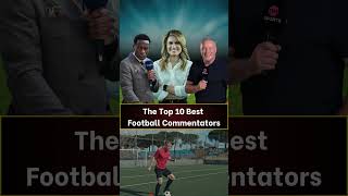 Best football commentators football soccer soccercommentators [upl. by Marysa]