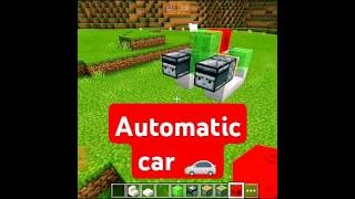 Automatic car 🚗 shorts ytshorts gaming minecraft [upl. by Allez]