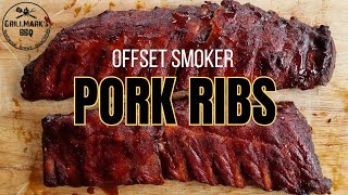 How to Smoke Pork Ribs in an Offset Smoker [upl. by Oicul]