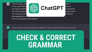 How To Use ChatGPT To Check amp Correct Grammar [upl. by Ashley908]