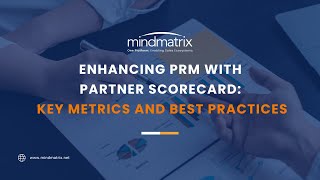 Enhancing PRM with Partner Scorecard Key Metrics and Best Practices [upl. by Yhtnomit]