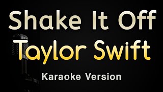 Shake It Off  Taylor Swift Karaoke Songs With Lyrics  Original Key [upl. by Alrac]