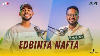 Dhawaan SIDEED NAFTAADA U EDBIN KARTAA  ADNAN amp SIRKA PODCAST [upl. by Shirah]