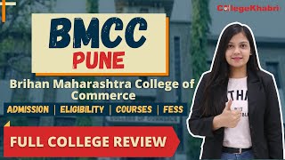 Brihan Maharashtra College of Commerce  BMCC PUNE  Admission amp Eligibility  Courses amp Fees [upl. by Otecina]