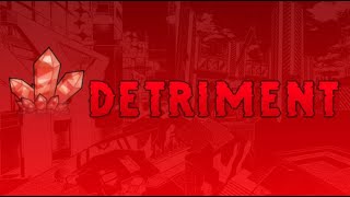 Detriment is PEAK  ROBLOX DETRIMENT [upl. by Seto]