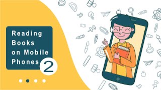 Reading Books on Mobile Phones  Benefits and Tips Part 2 [upl. by Olocin]