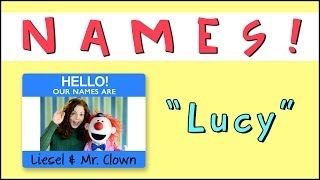 Learning Names with Mr Clown quotLucyquot [upl. by Pegasus325]