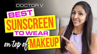 Doctor V  Best Sunscreen To Wear On Top Of Makeup  Skin Of Colour  Brown Or Black Skin [upl. by Bena]