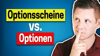 Optionen vs Optionsscheine Die Unterschiede [upl. by Izak]