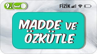 Madde ve Özkütle  Taktikli Anlatım  9Sınıf Fizik 2023 [upl. by Dylane]