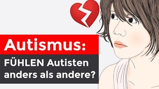 Autismus EMOTIONALE Besonderheiten  Asperger Syndrom [upl. by Genesa]