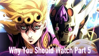 Why You Should Watch Jojos Bizarre Adventure Part 5 Golden Wind [upl. by Aissirac]