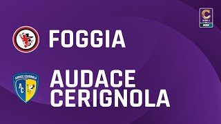 Foggia  Audace Cerignola 01  Gli Highlights [upl. by Submuloc623]