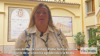 🙌 Testimonio de Reme Tortosa sobre Madre Carmen [upl. by Kudva]