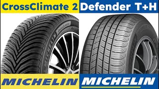 Michelin CrossClimate 2 vs Michelin Defender TH [upl. by Ahsaei]