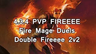 434 Fire Mage PVP  EP3  ALL FIRE [upl. by Inahc]