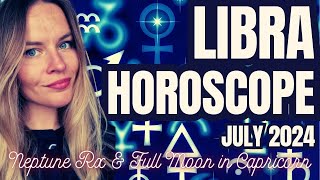 LIBRA July 2024 Monthly Horoscope [upl. by Emerson]