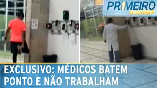 Médicos batem ponto mas vão embora sem cumprir jornada de trabalho  Primeiro Impacto 221024 [upl. by Kirsteni]