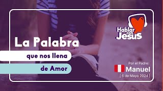 La Palabra que nos llena de Amor 6524 [upl. by Chui]