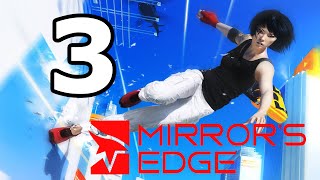 Mirrors Edge Walkthrough Part 3  No Commentary Playthrough PC [upl. by Royal376]