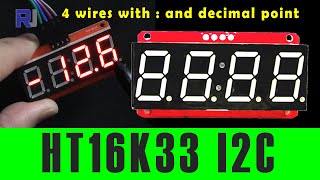 Introduction to HT16K33 4 Digit LED Seven Segment Display with Arduino [upl. by Darrin619]