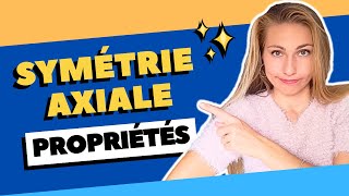 Les PROPRIÉTÉS de la SYMÉTRIE AXIALE  6ème [upl. by Kathe]