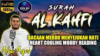 HEART TOUCHING RECITATION OF SURAH AL KAHF سورة الكهف  Sourate Al Kahf FullQari alaa Aqel [upl. by Alegnaed139]