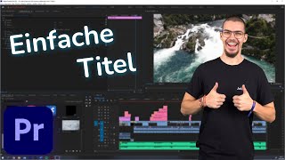 Adobe Premiere Pro  Einfache Titel  Deutsch [upl. by Maffa]