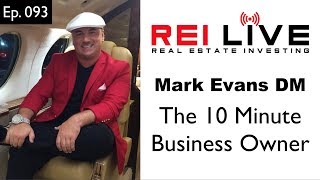 Mark Evans DM  The 10 Minute Business Owner [upl. by Rento723]