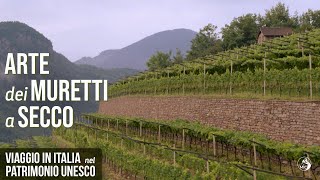 Viaggio in Italia nel Patrimonio Immateriale UNESCO larte dei muretti a secco [upl. by Leryt]