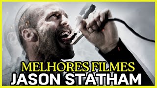 OS 10 MELHORES FILMES DE JASON STATHAM [upl. by Shirlie]