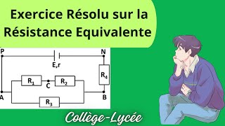 Comment déterminer la résistance équivalente Loi dOhmLoi de Pouillet [upl. by Adanama]