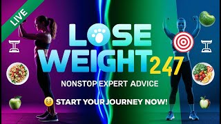 🔥 247 Weight Loss Motivation  Live Fat Burning Tips amp Tricks 2024  NonStop Slimming Advice 💪 [upl. by Urbannai454]