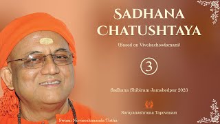 188  Sadhana Chatushtaya 03  Voice of Upanishads  Swami Nirviseshananda Tirtha [upl. by Hteik17]