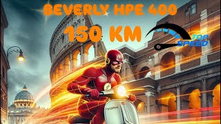 Top speed Piaggio Beverly hpe 400 [upl. by Amethyst]