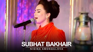 Nigina Amonqulova  Subhat Bakhair Azizam LIVE PERFORMANCE Нигина Амонқулова [upl. by Nnylodnewg]