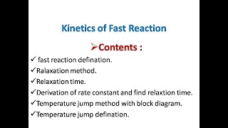 Kinetics of Fast Reaction Relaxation Rate Constant Relaxation Time Temperature Jump Method [upl. by Soisatsana]