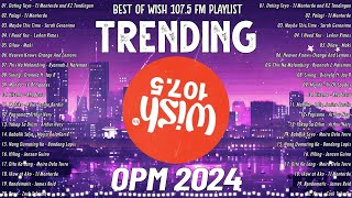 Best Of Wish 1075 Songs Playlist 2024 Sining  Dionela Museo  Eliza maturan Palagi Dlaw [upl. by Yv]