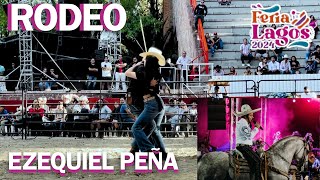 RODEO FERIA LAGOS DE MORENO 2024  EZEQUIEL PEÑA [upl. by Atteirneh]