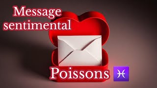 Poissons ♓️ Message Sentimental des cartes 📮 Après la pluie le beau temps 💌 [upl. by Karylin]