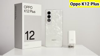 Oppo K12 Plus Review [upl. by Brockwell]