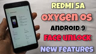 Redmi 5A  Oxygen Os Android Pie  Face Unlock More Intresting Features  Full Review [upl. by Earezed]