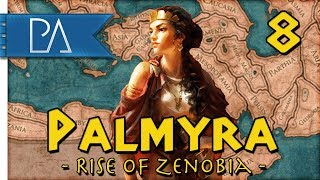 TURNING POINT OF THE WAR  Empire Divided DLC  Total War Rome 2  Palmyra Campaign 8 [upl. by Ellon]